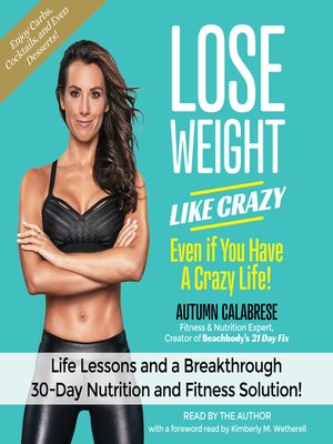 cover image of Lose Weight Like Crazy Even If You Have a Crazy Life!